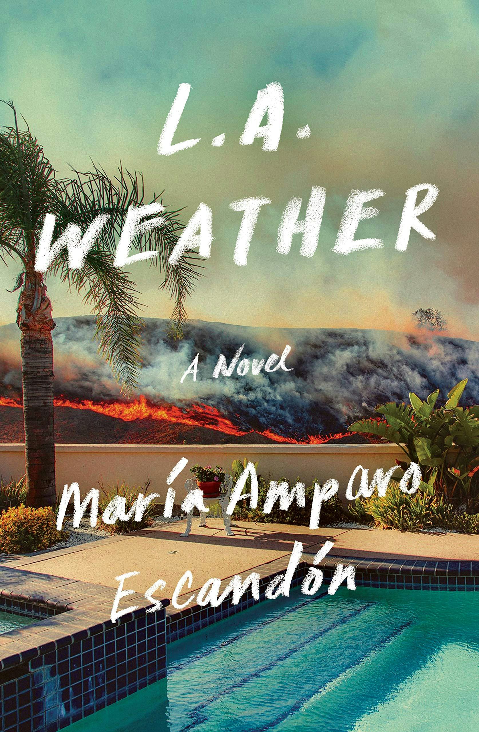 &lsquo;L.A. Weather&rsquo; by María Amparo Escandón