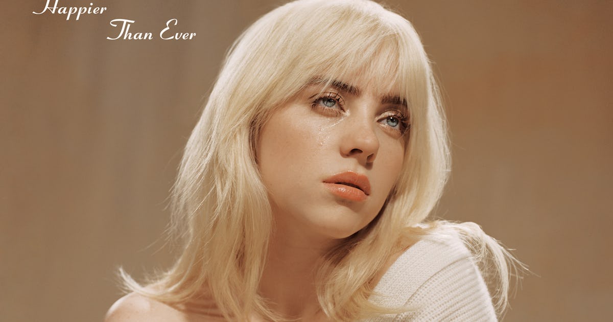 Billie Eilish S Happier Than Ever Lyrics Explained Billie Eilish S Happier Than Ever Lyrics Explained