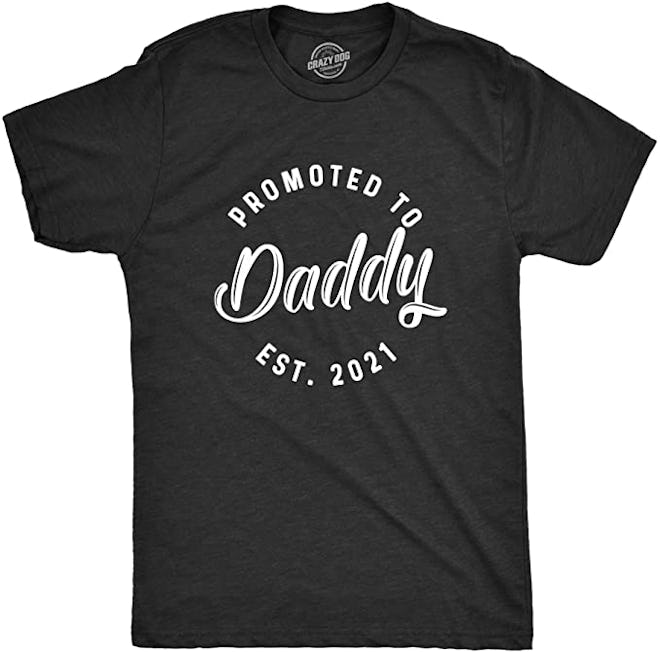 Men's Promoted To Daddy 2021 T-Shirt