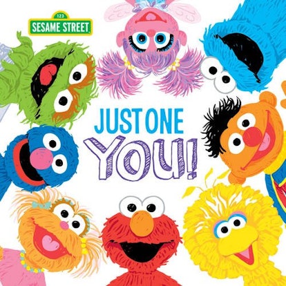 The cover of Just One You! features beloved Sesame Street characters including Big Bird, Elmo, Cooki...