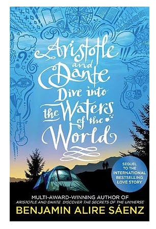 &lsquo;Aristotle and Dante Dive into the Waters of the World&rsquo; by Benjamin Alire Saenz