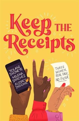 &lsquo;Keep The Receipts&rsquo; by Tolani, Milena, and Audrey