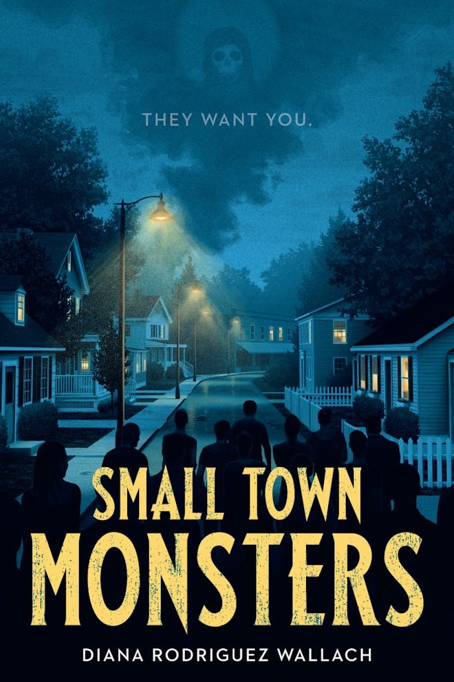‘Small Town Monsters’ by Diana Rodriguez Wallach