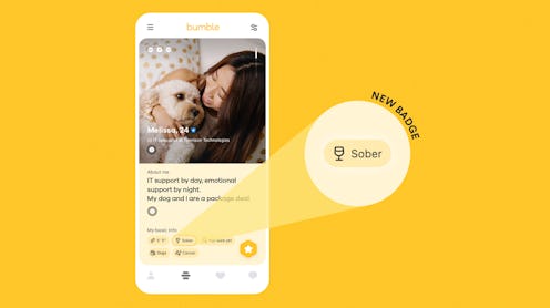 Bumble will now allow users to add a "Sober" badge to their profile.