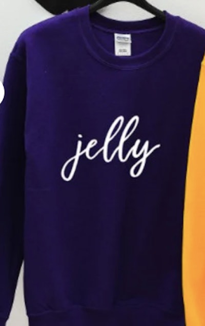 Sweatshirt that says Jelly
