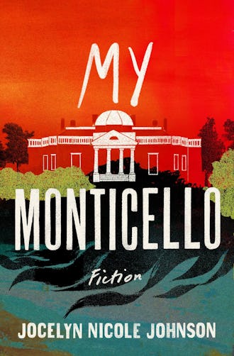 new books in october 2021 'My Monticello' by Jocelyn Nicole Johnson