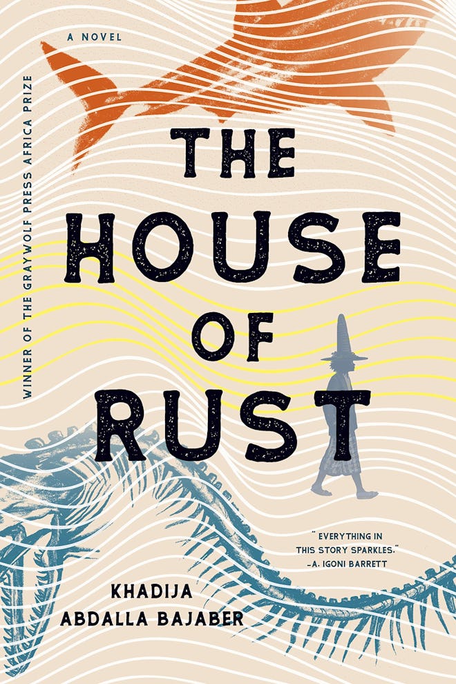 'The House of Rust' by Khadija Abdalla Bajaber