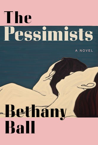 new books in october 2021 'The Pessimists' by Bethany Ball