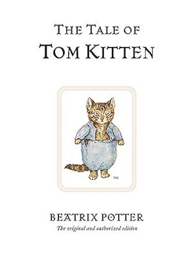 'The Tale of Tom Kitten' written and illustrated by Beatrix Potter