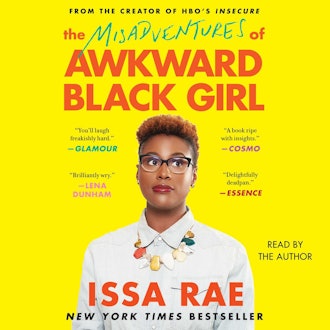 'The Misadventures of Awkward Black Girl' by Issa Rae, read by the author
