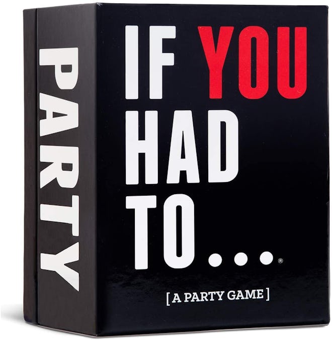 If You Had To...[A Party Game]
