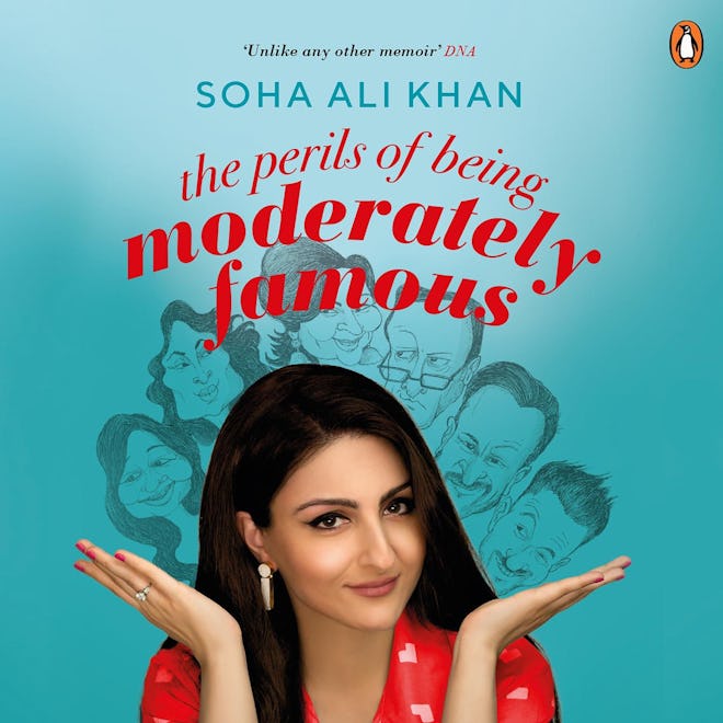 'The Perils of Being Moderately Famous' by Soha Ali Khan, read by Mary Joseph