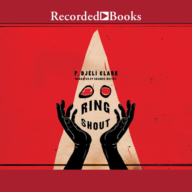 'Ring Shout' by P. Djèlí Clark, read by Channie Waites