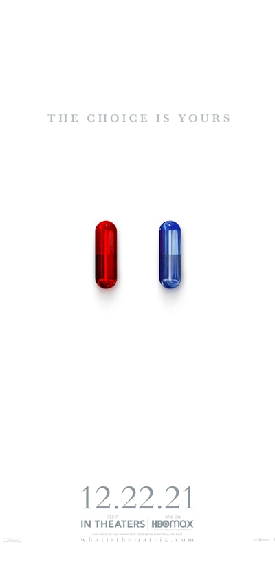 A blue and a red pill from "The Matrix Resurrections" and "the choice is yours" text