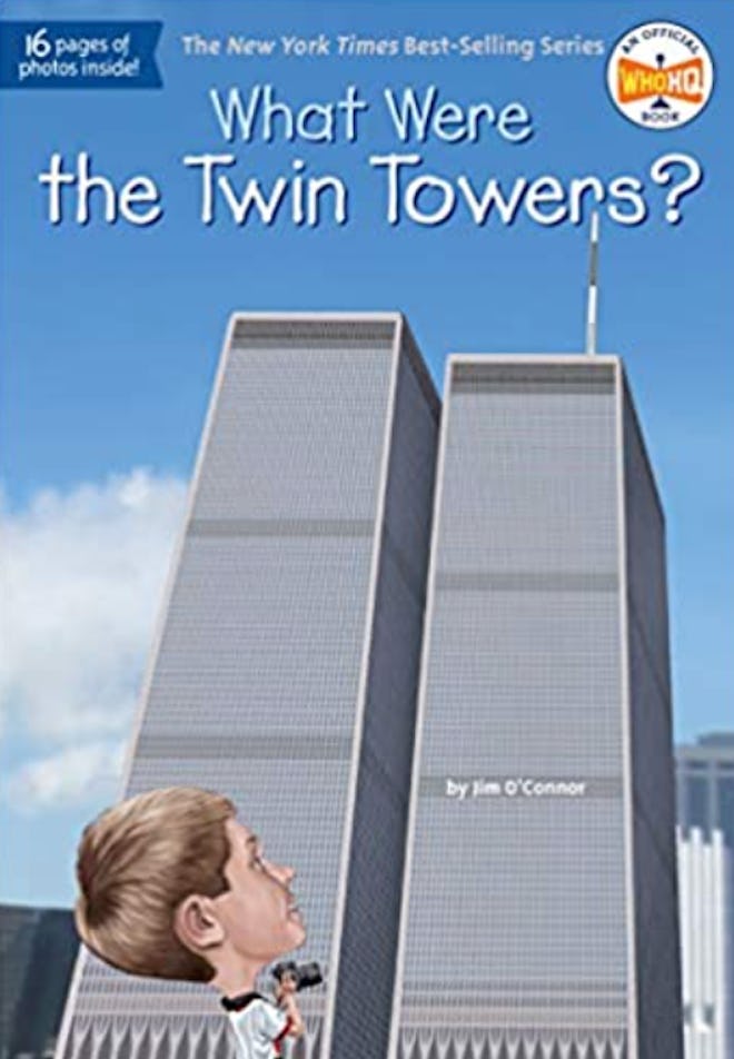 'What Were The Twin Towers?' written by Jim O'Connor, illustrated by Ted Hammond