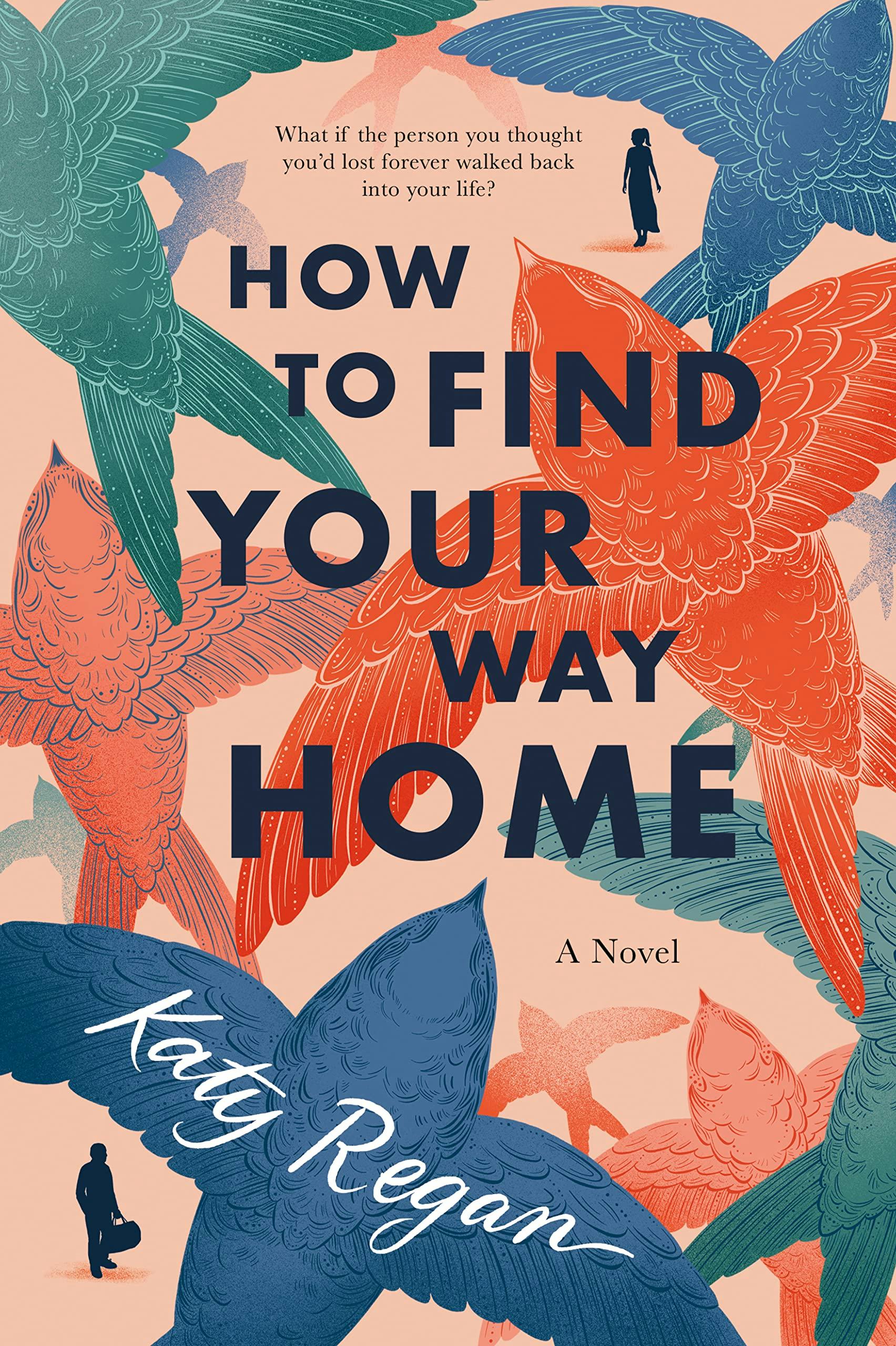 &lsquo;How to Find Your Way Home&rsquo; by Katy Regan