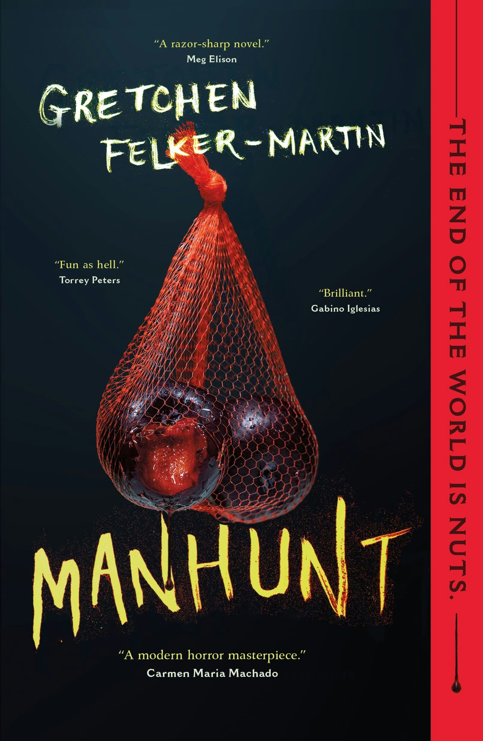 &lsquo;Manhunt&rsquo; by Gretchen Felker-Martin
