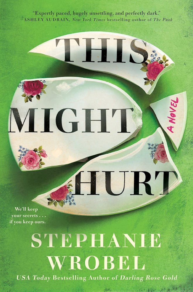 'This Might Hurt' by Stephanie Wrobel