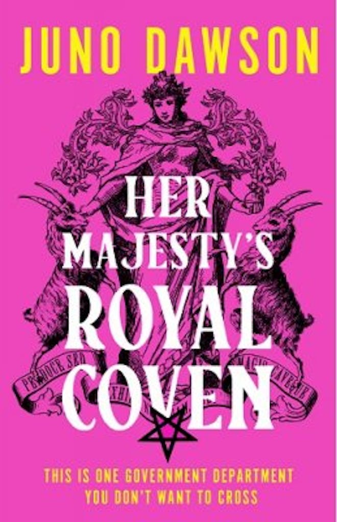 ‘Her Majesty’s Royal Coven’ by Juno Dawson
