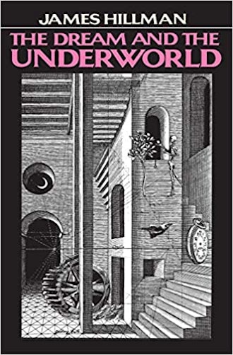 'The Dream and the Underworld' by James Hillman