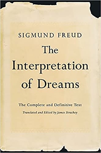 'The Interpretation of Dreams: The Complete and Definitive Text' by Sigmund Freud