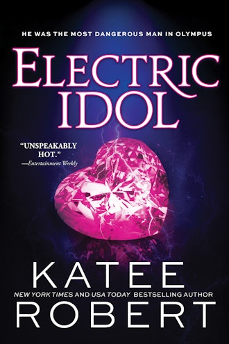 ‘Electric Idol’ by Katee Robert
