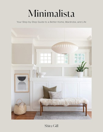 Minimalista: Your Step-by-Step Guide To A Better Home, Wardrobe, and Life