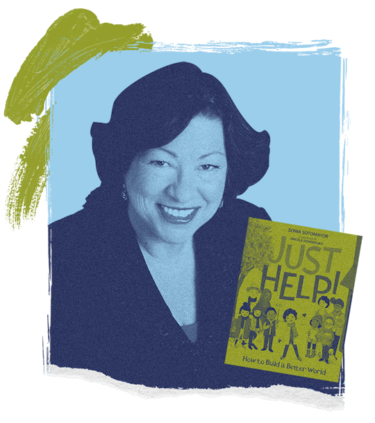A collage with a portrait of Sonia Sotomayor and the cover of her book 'Just Help!'