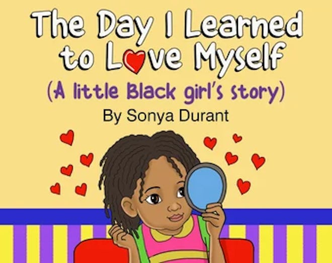 'The Day I Learned To Love Myself' by Sonya Durant