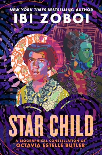 'Star Child: A Biographical Constellation of Octavia Estelle Butler' by Ibi Zoboi