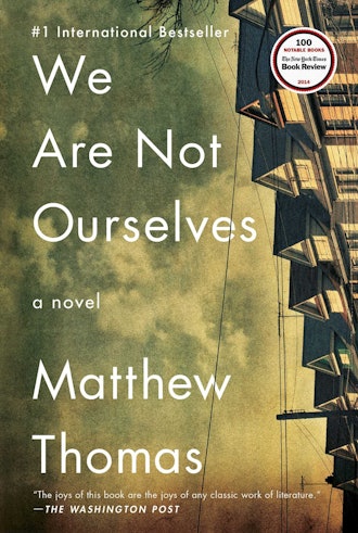 'We Are Not Ourselves' by Matthew Thomas