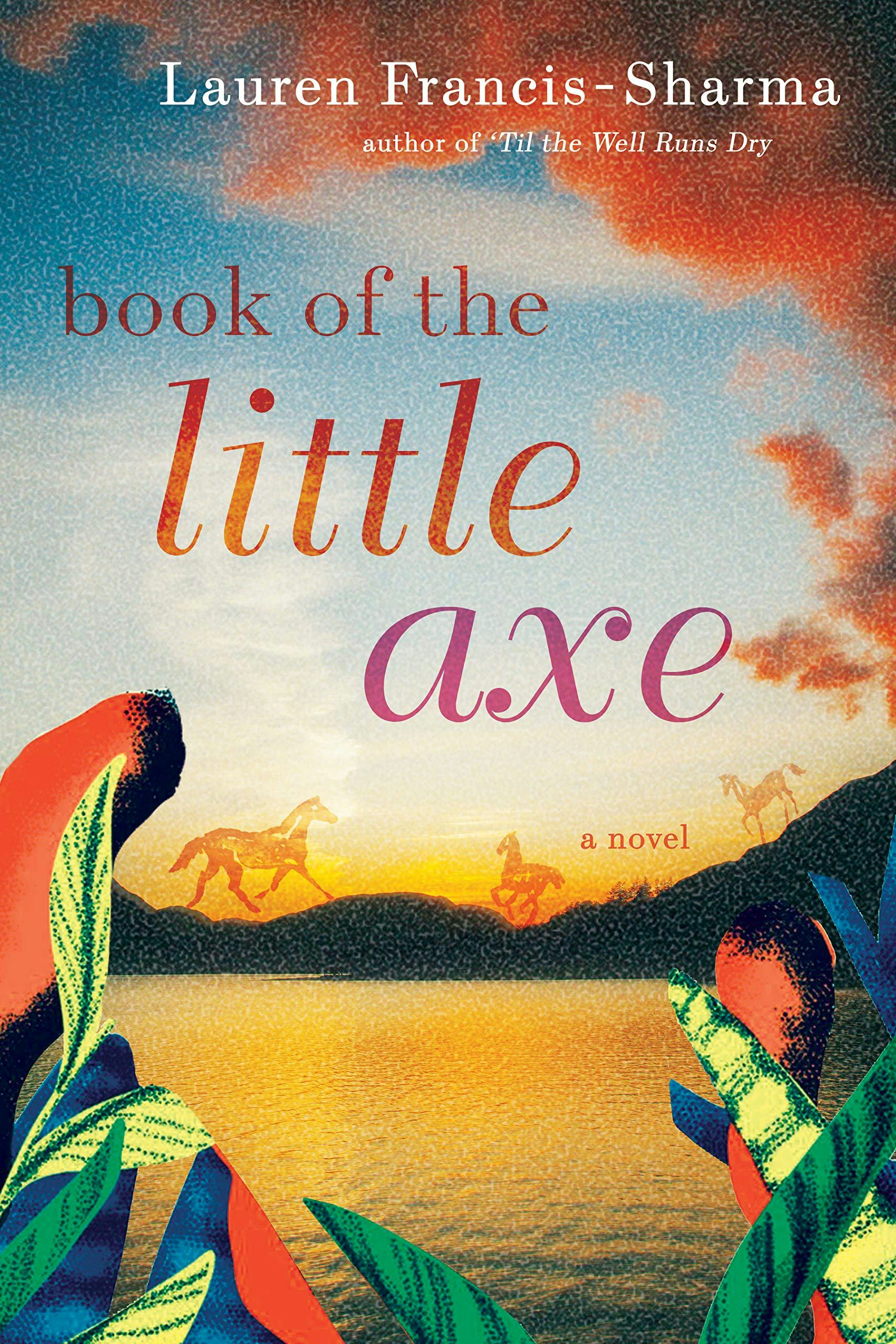 &lsquo;The Book of the Little Axe&rsquo; by Lauren Francis-Sharma