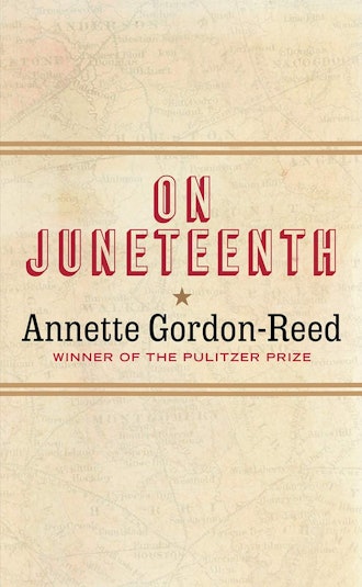 'On Juneteenth' by Annette Gordon-Reed