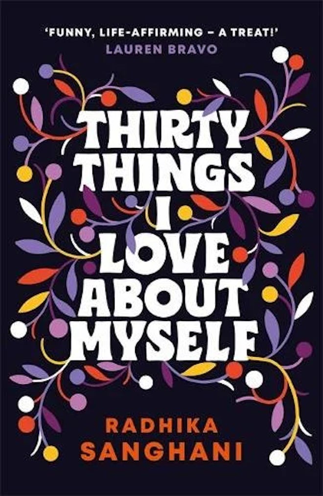 ‘Thirty Things I Love About Myself’ by Radhika Sanghani