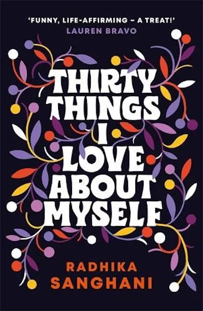 'Thirty Things I Love About Myself' by Radhika Sanghani