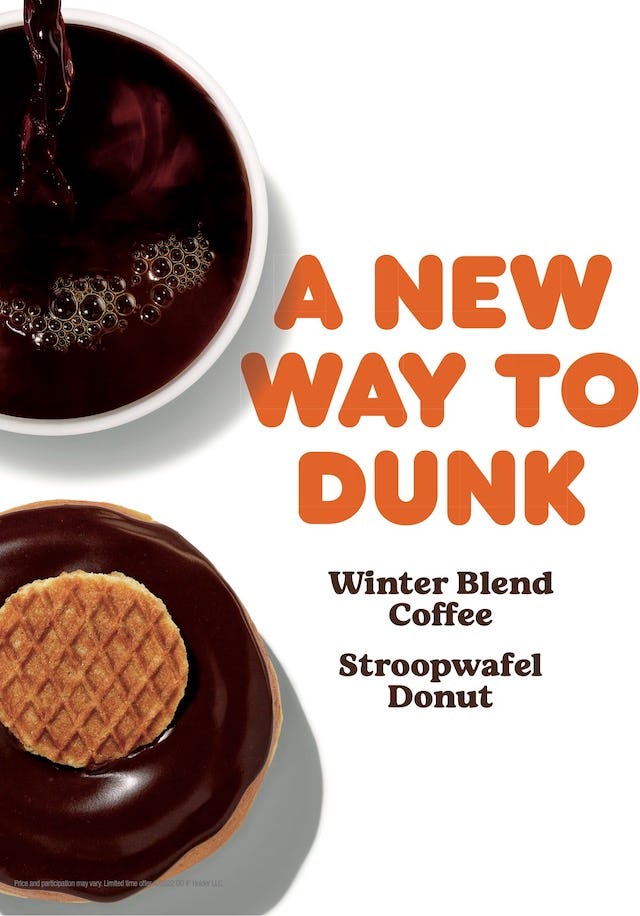 Dunkin's winter 2022 menu includes a Brown Sugar Oat Iced Latte, Stroopwafel Donuts, and more.