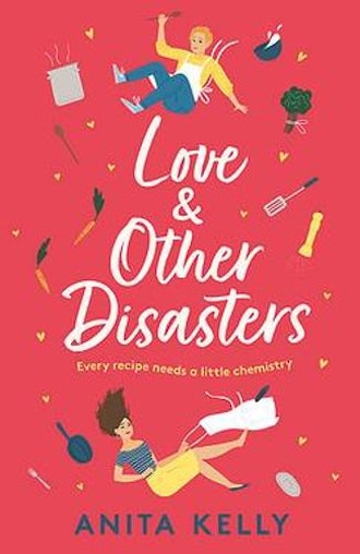'Love & Other Disasters' by Anita Kelly 