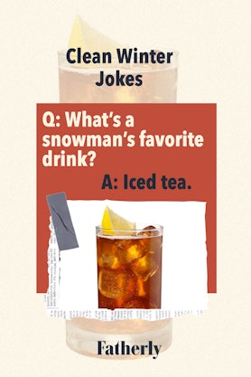 Clean Winter Jokes: What's a snowman's favorite drink?