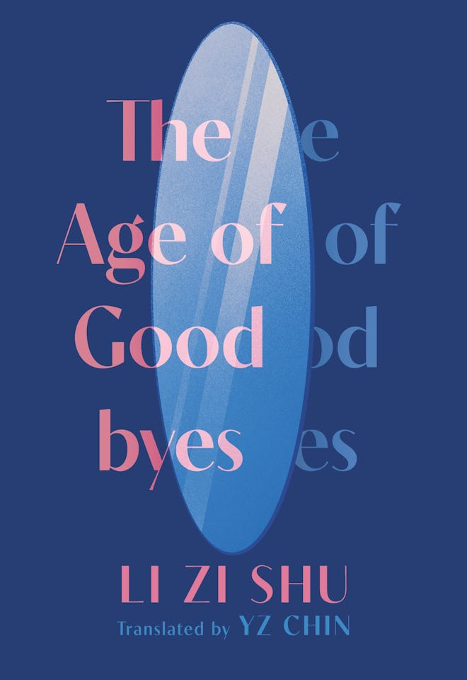 'The Age of Goodbyes' by Li Zi Shu