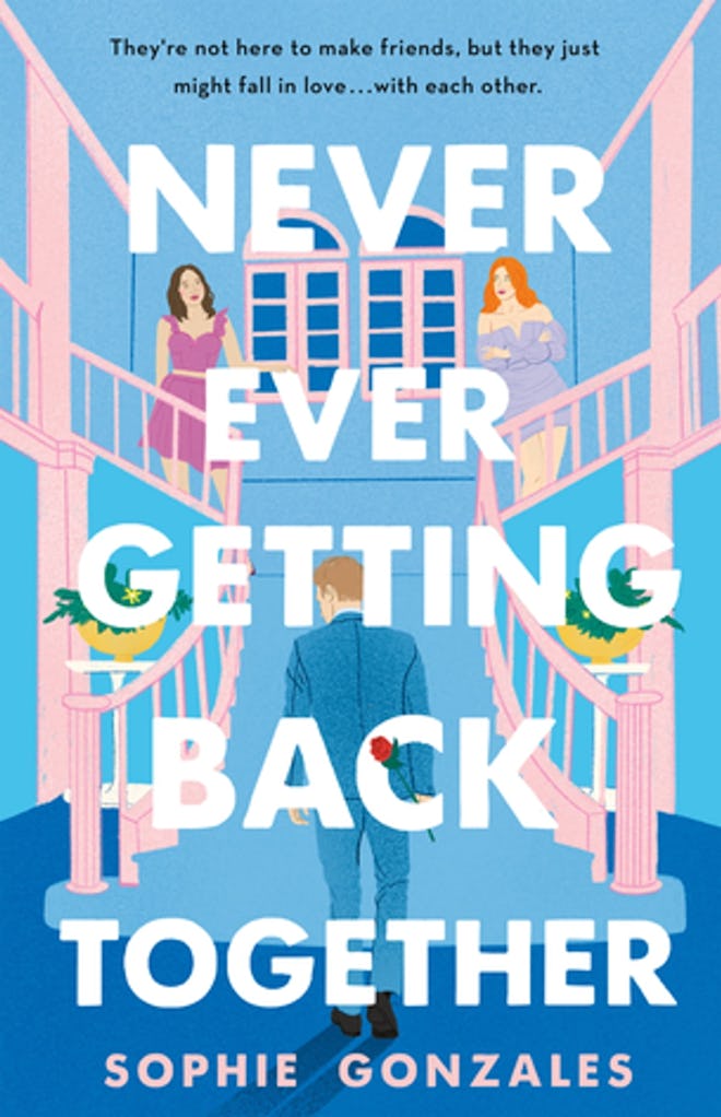‘Never Ever Getting Back Together’ by Sophie Gonzales