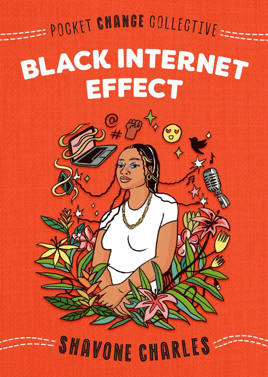 &lsquo;Black Internet Effect&rsquo; by Shavone Charles