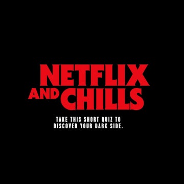 Netflix and chills quiz
