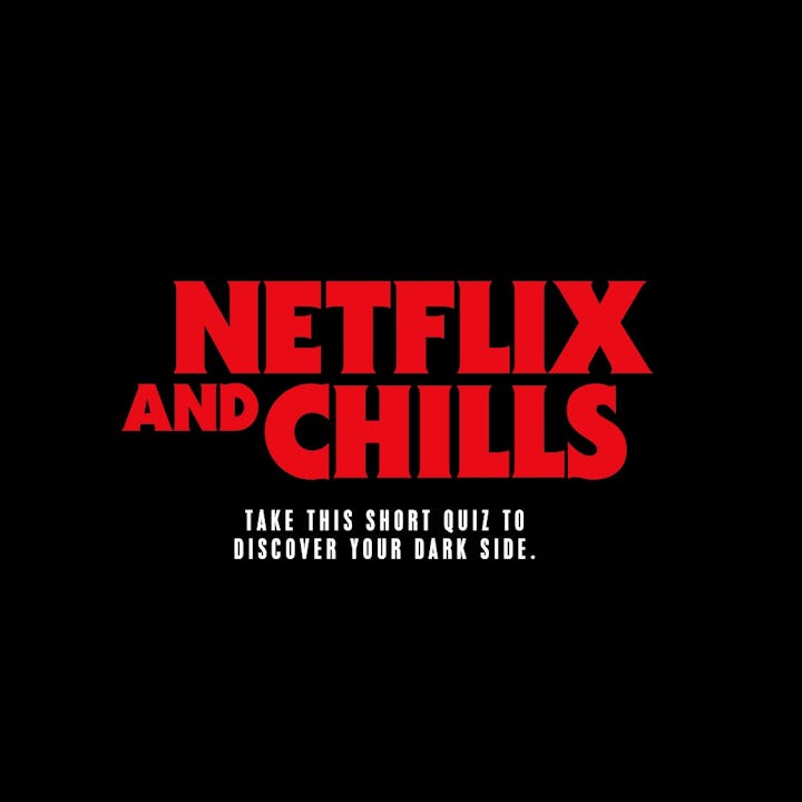 Netflix and chills quiz