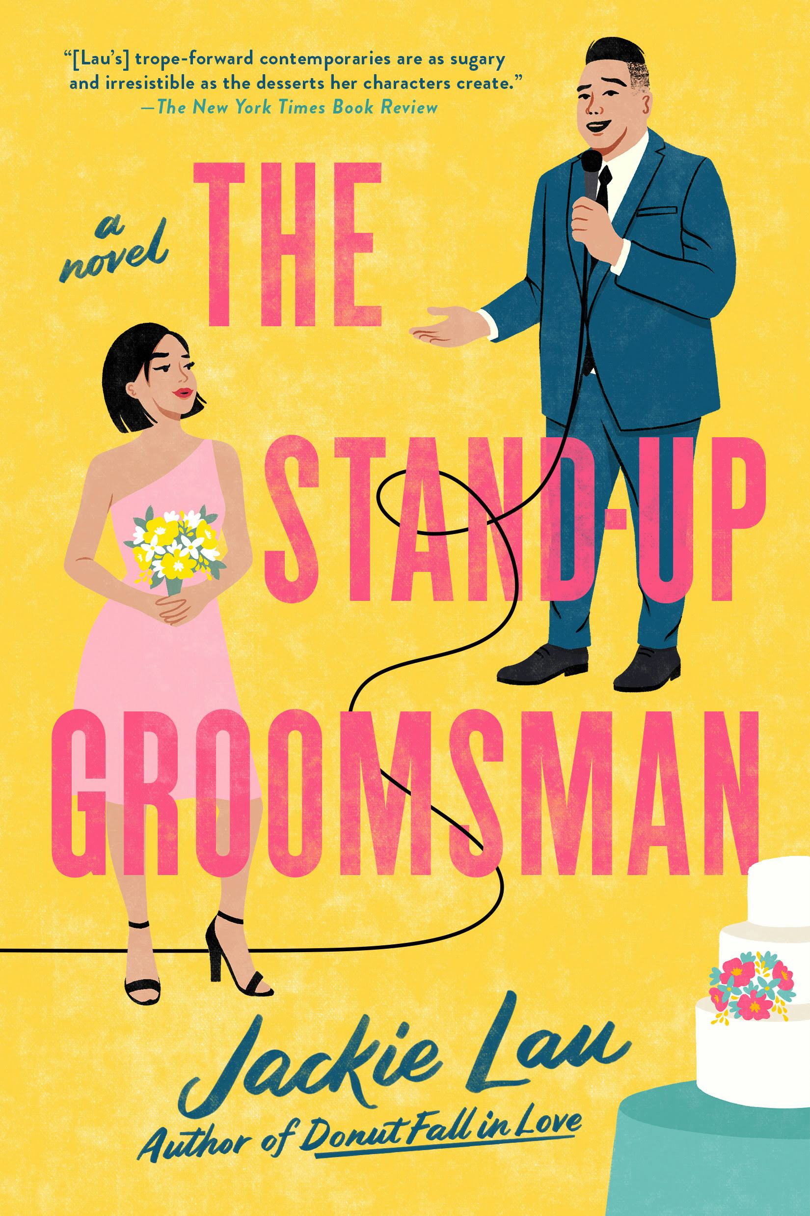 &lsquo;The Stand-Up Groomsman&rsquo; by Jackie Lau