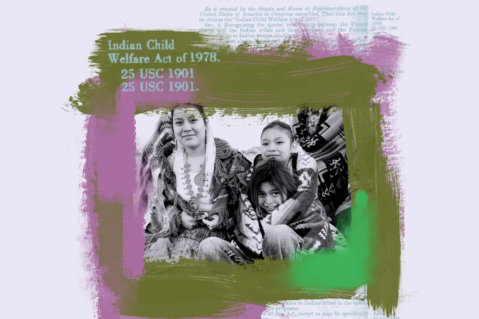 Icwa Guide The Indian Child Welfare Act Saved A Generation Of Children