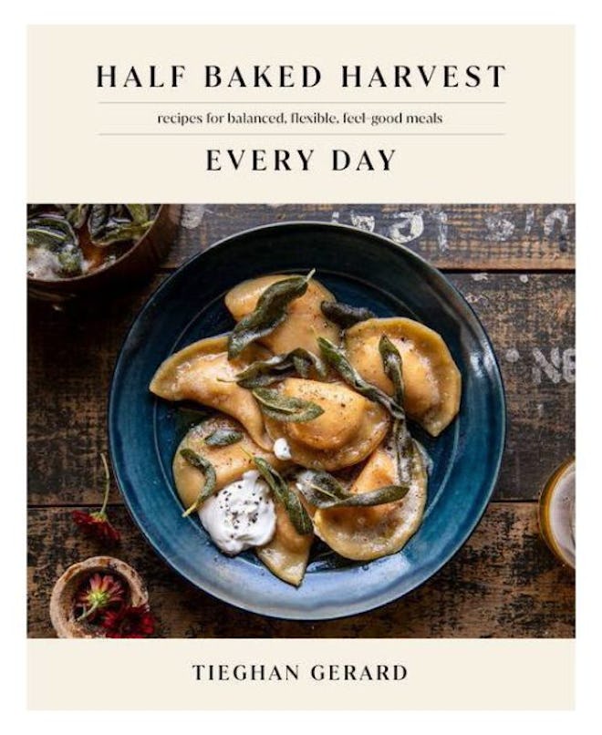 Half Baked Harvest Every Day Cookbook