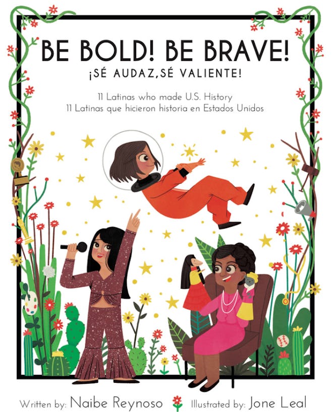  ‘Be Bold! Be Brave!’ written by Naibe Reynoso, illustrated by Jone Leal