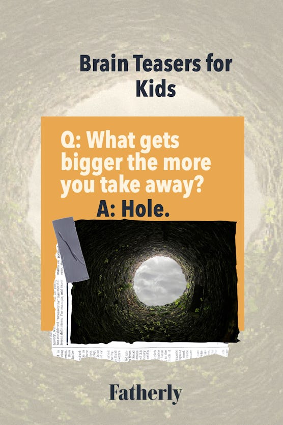 bbf8bf83 2d59 4d1c bdd5 677351a54fd2 jokesseries insertstitles 1003 Brain Teasers: What gets bigger the more you take away?