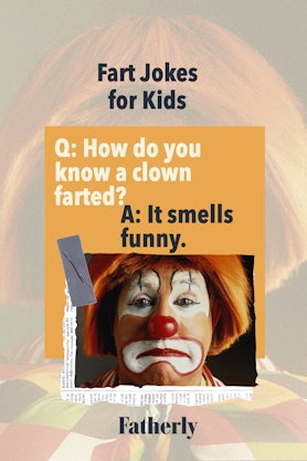 Fart Jokes: How do you know a clown farted?