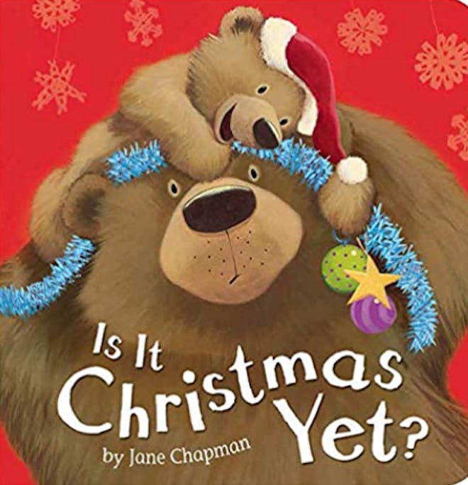 “Is It Christmas Yet?’ by Jane Chapman